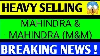MAHINDRA&MAHINDRA SHARE LATEST NEWS TODAY,M&M SHARE TARGET,M&M SHARE ANALYSIS,M&M SHARE NEWS TODAY