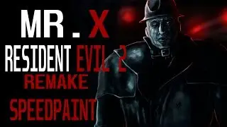 MR. X, RESIDENT EVIL 2 REMAKE - Speedpaint