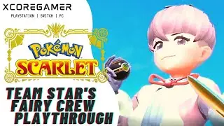 Pokemon Scarlet - Team Star's Fairy Crew - Starfall Street - Full Gameplay Playthrough