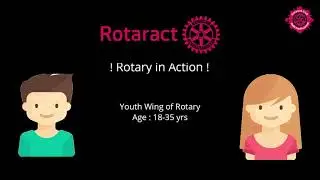 Introduction to Rotary and Rotaract !