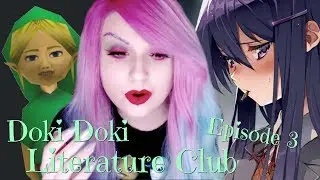 ☆ Link Start! | Doki Doki Literature Club - Episode 3 ☆