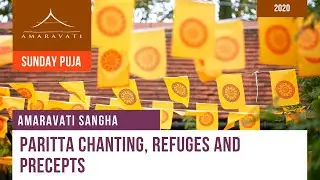 Sunday Pūjā | 15.11.2020 | Paritta Chanting, Refuges and Precepts