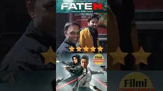 5 mein se 10 star dedu Fateh movie Public reaction