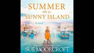 Summer on a Sunny Island - Sue Moorcroft