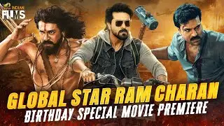 Global Star Ram Charan Birthday Special Movie Premiere | #HappyBirthdayRamCharan | Mango IndianFilms