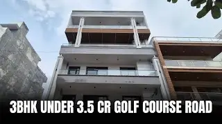 3 BHK Ultra Luxurious Builder Floor | GOLF COURSE ROAD | Gurgaon | FULL HOUSE TOUR