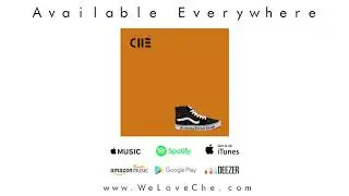 CHE - Skate Highs (Produced by Darnell Knight)