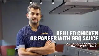 Grilled Chicken | Grilled Paneer with BBQ Sauce | Step by Step recipe to make BBQ sauce at home