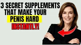 MEN 50+: INCREASE DESIRE AND SEXUAL ENERGY WITH THESE SUPPLEMENTS