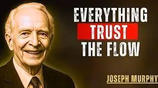 Doing Nothing Activates Everything – The Law of Divine Flow | Joseph Murphy