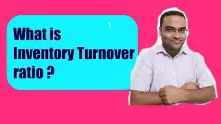 What is Inventory Turnover ratio? | Ratio analysis of stock