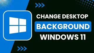 How to Change Desktop Background Windows 11