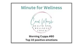 Morning Cuppa #80: B. Fredrickson's top 10 positive emotions