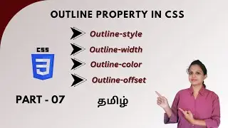 OUTLINE PROPERTY IN CSS | CSS OUTLINES | CSS TUTORIAL - PART 7 | TAMIL | DEVELOPER TECHIES