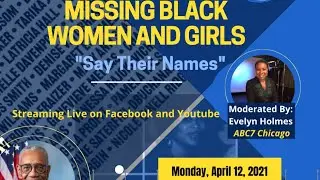 Missing Black Women and Girls: Say Their Names