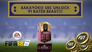 FIFA 18 BAKAYOKO SBC UNLOCK 91 RATED FUTTIES