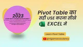 Learn Pivot Table use In Excel | Pivot Table in Hindi | Pivot Table को Excel में कैसे USE करे |
