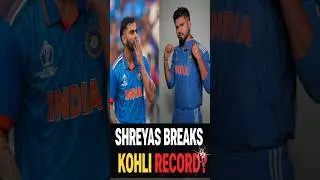 SHREYAS BREAKS KOHLI RECORD? #shorts