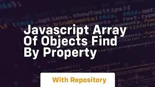 javascript array of objects find by property