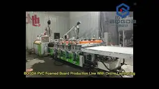 BOGDA PVC Crust Foamed Board Extrusion Machine Production Line With Online Laminating Machine