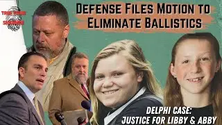 Defense Files Motion to Eliminate Ballistic Evidence #delphi