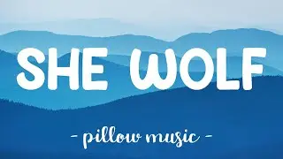 She Wolf - Shakira (Lyrics) 🎵