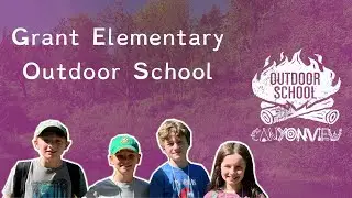 Grant Outdoor School 2023