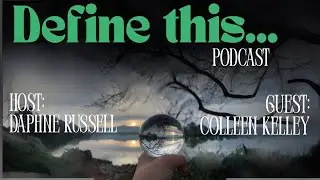 Define this....Podcast | Molecular Literacy w/Colleen Kelley