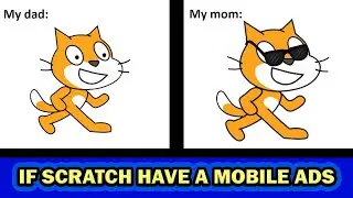 If Scratch have a mobile ads
