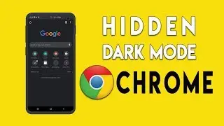 Enable DARK / NIGHT MODE In Google Chrome Android [No ROOT] | HINDI