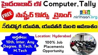 Free Computer, Tally, Software Courses Training with Job Placements in Hyderabad || #Nirmaan.org
