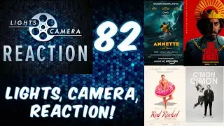 Light's, Camera, Reaction! Ep 82: Top 10 Movies of 2021