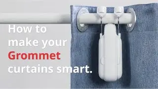 How to make your Grommet curtains smart.