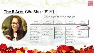 What is Chinese Metaphysics? | Part 1 &ndash; The 5 Arts