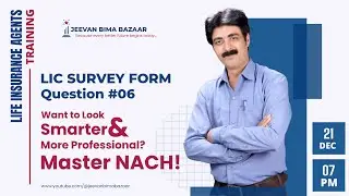 Survey Form Q6 Explained: NACH and the Role of a Trusted Insurance Advisor
