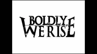 Boldly, We Rise - Sam The Brave [WITH LYRICS]