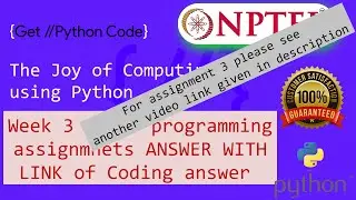 NPTEL The Joy of Computing using python week 3 all 3 programming assignment answer with link of code