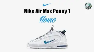 Nike Air Max Penny 1 / Home
