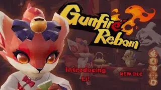 New Character! Li Character Highlight - Gunfire Reborn DLC 