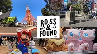 Ross & Found ep.7 : Tokyo Tower, Nintendo Store, Pok&eacute;mon Center