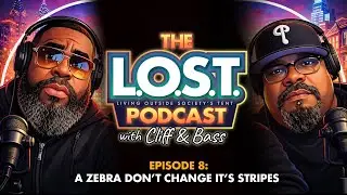 A Zebra Don't Change It's Stripes - Ep.8