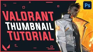 How to make a Valorant Thumbnail | Photoshop Design Tutorial