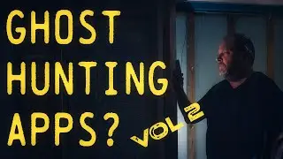 Testing Free Ghost Hunting Apps - for Apple - Volume 2