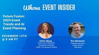 Future Fusion: AI 2024 Event Trends and Creative Planning [Event Insider 27]