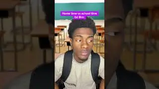 Home time vs school time 😂