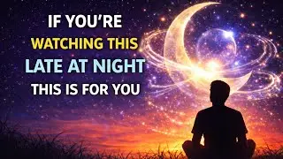 This Video Finds You Late at Night for a Reason (Universe Message)🌙trust the universe ☄️soul message