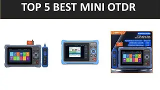 TOP 5 BEST MINI OTDR 2026