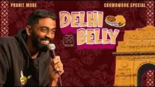 Delhi Belly | Pranit More | Stand-up Comedy | Crowd Work Special | subscribe kar na mat bhulna