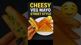 5 Min Me Cheesy Veg Mayo Sandwich 🧀 | Kids Favorite Snack | Street Style #shorts