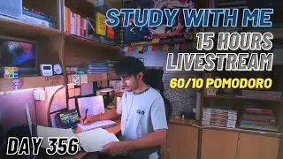 study with me live - 15 HOURS | jee aspirant '24 - DAY 356 | Lofi+Rain Sounds, 60/10 pomodoro